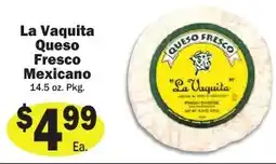 Sellers Bros La Vaquita Queso Fresco Mexicano offer