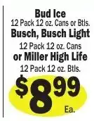 Sellers Bros Bud Ice, Busch, Busch Light or Miller High Life offer