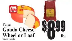 Baja Ranch Paisa Gouda Cheese Wheel or Loaf offer