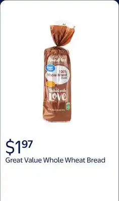 Walmart Great Value 100% Whole Wheat Round Top Bread offer