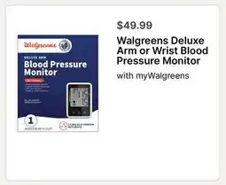 Walgreens Walgreens Deluxe Arm or Wrist Blood Pressure Monitor offer