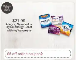 Walgreens Allegra, Nasacort or Xyzal Allergy Relief offer