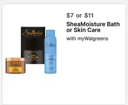 Walgreens SheaMoisture Bath or Skin Care offer