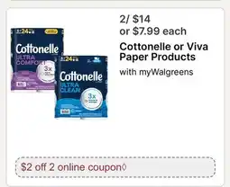 Walgreens Cottonelle or Viva Paper Products offer