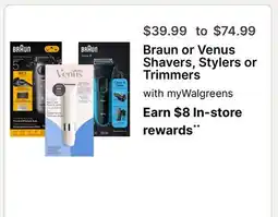 Walgreens Braun or Venus Shavers, Stylers or Trimmers offer