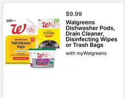 Walgreens Walgreens Dishwasher Pods, Drain Cleaner, Disinfecting Wipes or Trash Bags offer