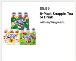 Walgreens 6-Pack Snapple Tea or Drink offer