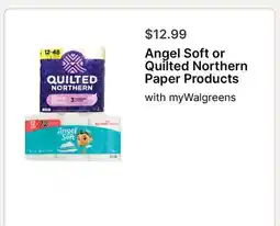 Walgreens Angel Soft or Quilted Northern Paper Products offer
