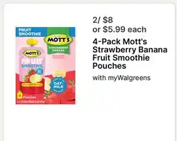 Walgreens 4-Pack Mott's Strawberry Banana Fruit Smoothie Pouches offer