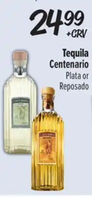 El Super Centenario Plata or Reposado offer