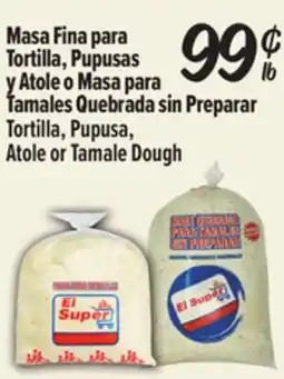El Super Tortilla, Pupusa, Atole or Tamale Dough offer