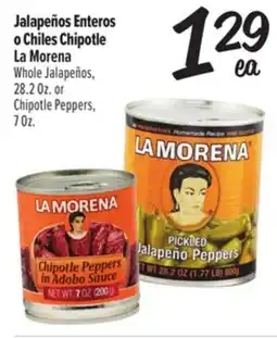 El Super La Morena Whole Jalapeños, 28.2 Oz. or Chipotle Peppers, 7 Oz offer