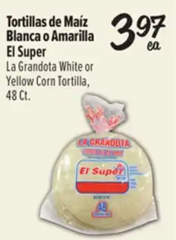 El Super La Grandota White or Yellow Corn Tortilla offer