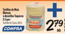 El Super Tortillas for Tacos offer