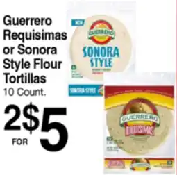 Superior Grocers Guerrero Requisimas or Sonora Style Flour Tortillas offer