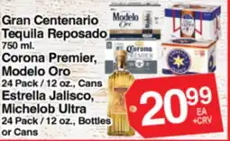Superior Grocers Gran Centenario Tequila Reposado, Corona Premier, Modelo Oro, Estrella Jalisco, Michelob Ultra offer