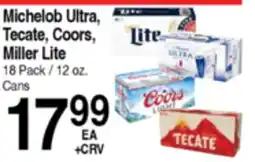 Superior Grocers Michelob Ultra, Tecate, Coors, Miller Lite offer