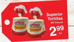 Superior Grocers Superior Tortillas offer