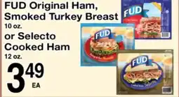 Superior Grocers FUD Original Ham, Smoked Turkey Breast or Selecto Cooked Ham offer