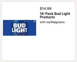 Walgreens 18-Pack Bud Light Products offer