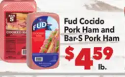 Vallarta Supermarkets Fud Cocido Pork Ham and Bar-S Pork Ham offer