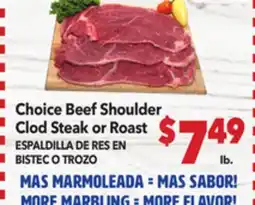 Vallarta Supermarkets Choice Beef Shoulder Clod Steak or Roast / ESPALDILLA DE RES EN BISTEC O TROZO offer