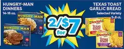 Torres Supermercado HUNGRY-MAN DINNERSTEXAS TOAST GARLIC BREAD offer