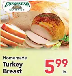 Eurofresh Market Homemade Turkey Breast offer