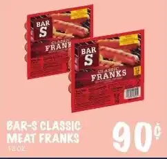 Foodarama Bar-s classic meat franks offer