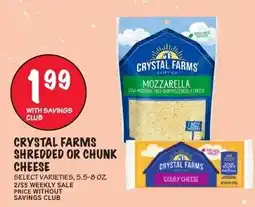 Foodarama Crystal Farms shredded or chunk cheese offer