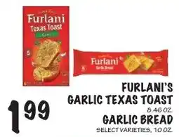 Foodarama Furlani's garlic texas toast offer