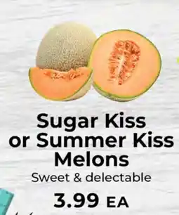 Sunset Foods Sugar Kiss or Summer Kiss Melons offer
