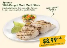 Sprouts Farmers Market Sprouts wild-caught mahi mahi fillets offer