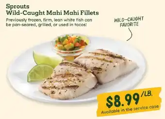 Sprouts Farmers Market Sprouts wild-caught mahi mahi fillets offer