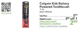 Publix Colgate kids battery powered toothbrush offer