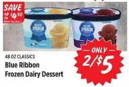 Rouses BLUE RIBBON FROZEN DAIRY DESSERT offer