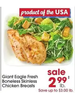 Giant Eagle Giant Eagle Fresh Boneless Skinless Chicken Breasts offer