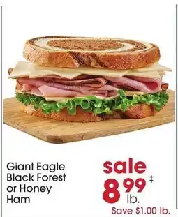 Giant Eagle Giant Eagle Black Forest or Honey Ham offer