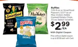 Kroger Ruffles, Smartfood Popcorn, Miss Vickie's Kettle Cooked Potato Chips offer