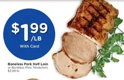 Kroger Boneless Pork Half Loin offer