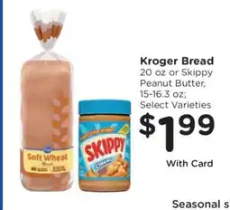 Kroger Kroger Bread or Skippy Peanut Butter offer