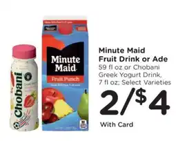 Kroger Minute Maid Fruit Drink or Ade / Chobani Greek Yogurt Drink offer