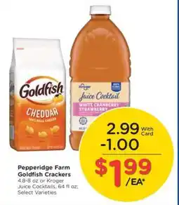 Kroger Pepperidge Farm Goldfish Crackers or Kroger Juice Cocktails offer