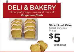 Kroger Sliced Loaf Cake offer