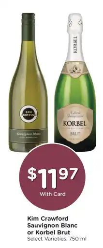 Kroger Kim Crawford Sauvignon Blanc or Korbel Brut offer