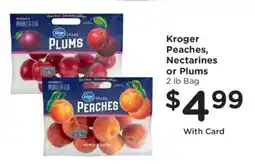 Kroger Kroger Peaches, Nectarines or Plums offer