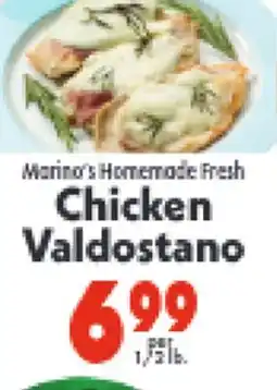 Marino's Supermarket Marino's Homemade Fresh Chicken Valdostano offer