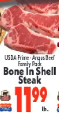 Marino's Supermarket USDA Prime - Angus Beef Familty Pack Bone In Shell Steak offer