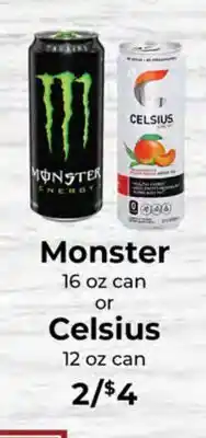 Sunset Foods Monster 16 oz can or Celsius 12 oz can offer