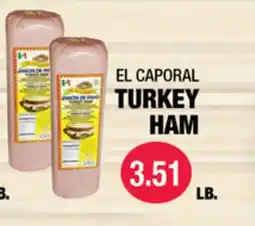 Carnicerias Jimenez EL CAPORAL TURKEY HAM offer